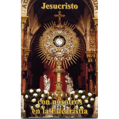 Jesucristo con nosotros en la Eucaristía (acompañado de un CD)