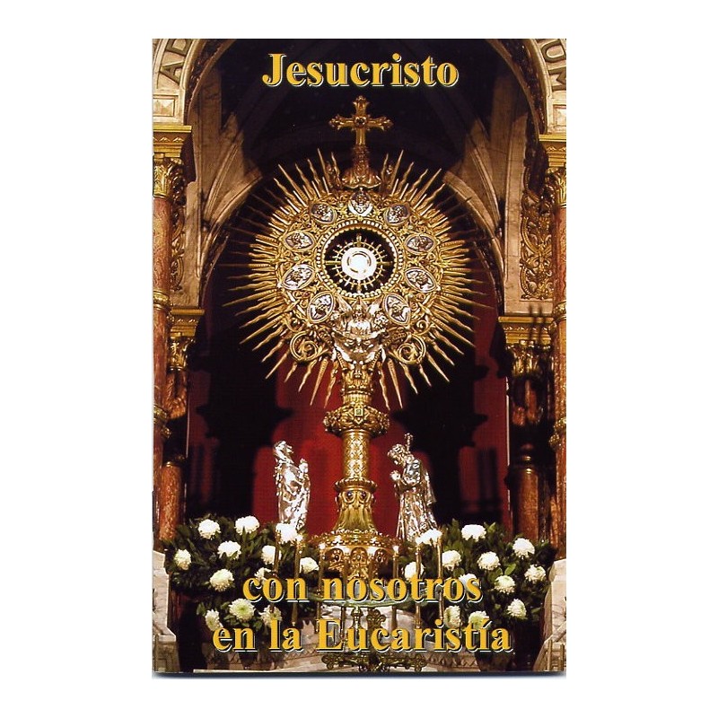 Jesucristo con nosotros en la Eucaristía (acompañado de un CD)