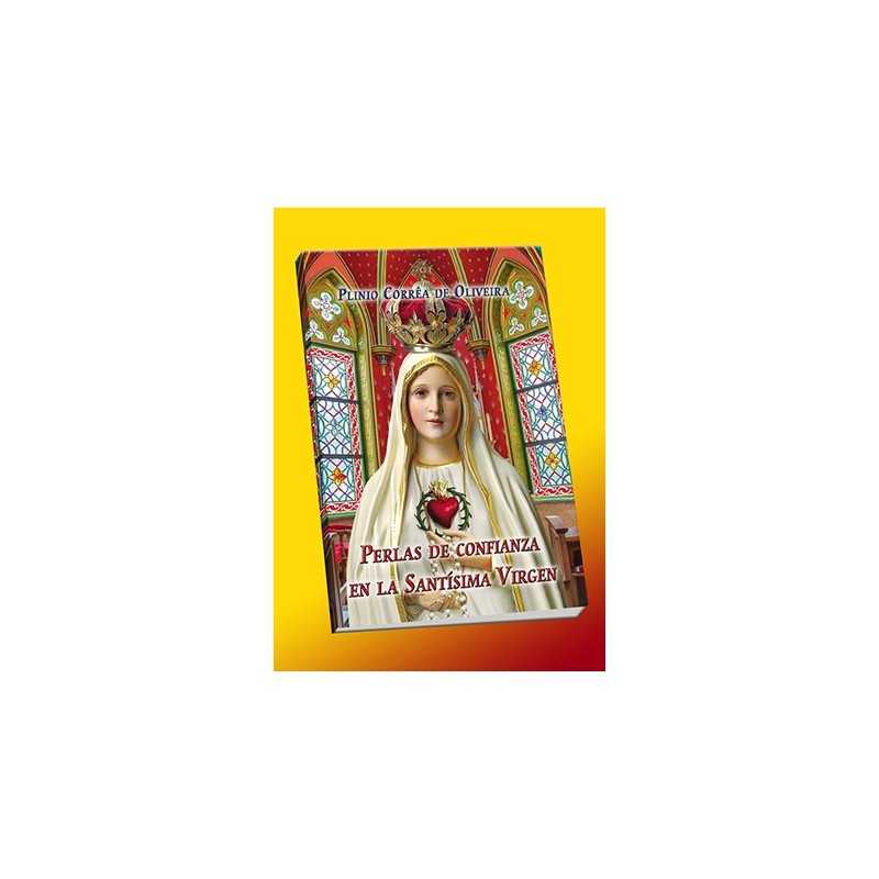 Perlas de la Confianza en la Santísima Virgen