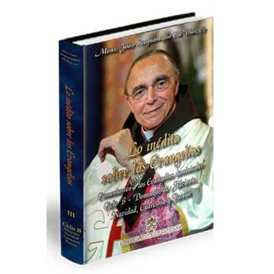 Lo inédito sobre los Evangelios - Volumen III