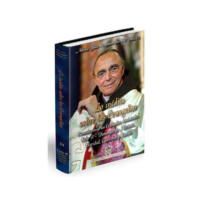 Lo inédito sobre los Evangelios - Volumen III